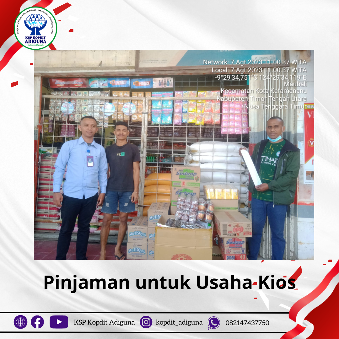 Pinjaman untuk Usaha Kios Anggota Cabang Kefamenanu